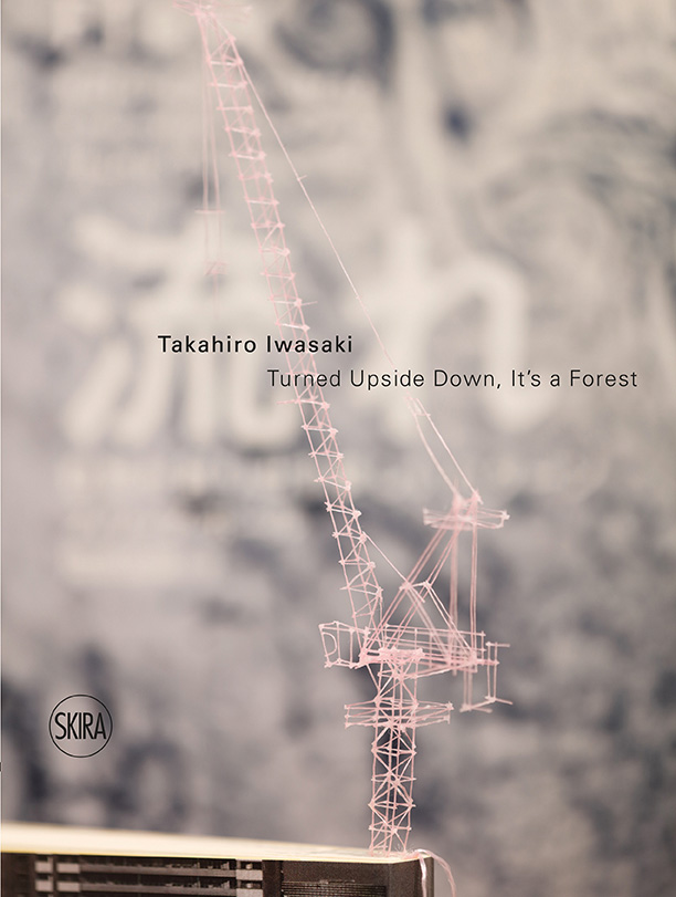 Takahiro Iwasaki Turned Upside Down, It’s a Forest